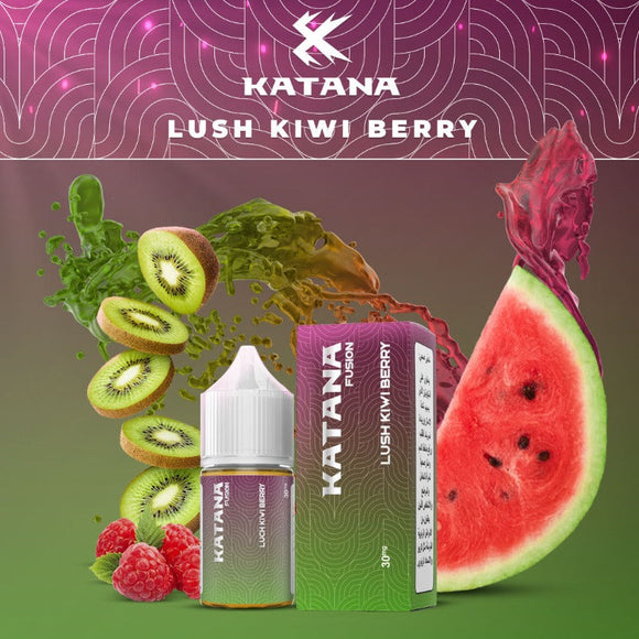 Katana Fusion - Lush Kiwi Berry Saltnic | Premium Vapes shop UAE